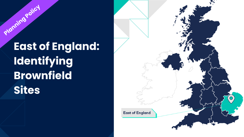 East of England: Identifying Brownfield Sites