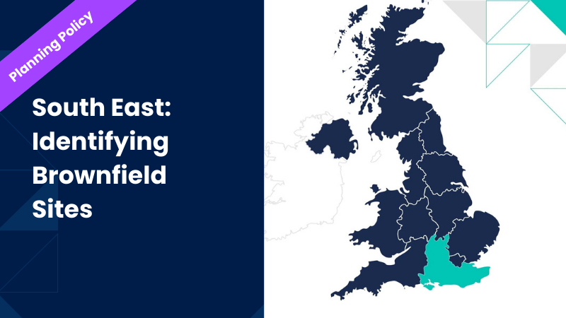 South East: Identifying Brownfield Sites