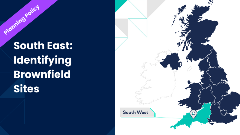 South West: Identifying Brownfield Sites